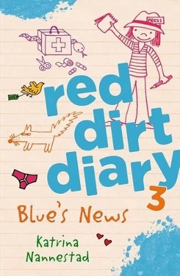 Red Dirt Diary 3 by Katrina Nannestad