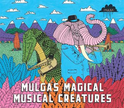 Mulga's Magical Musical Creatures book