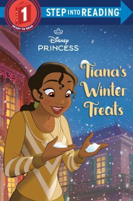 Tiana's Winter Treats (Disney Princess) book