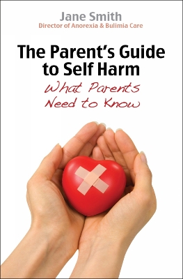 Parent's Guide to Self-Harm book