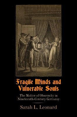 Fragile Minds and Vulnerable Souls by Sarah L. Leonard