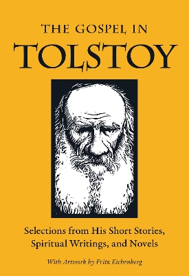 Gospel in Tolstoy by Leo Tolstoy
