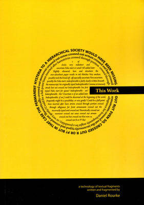 This Work: A Technology of Textual Fragments book