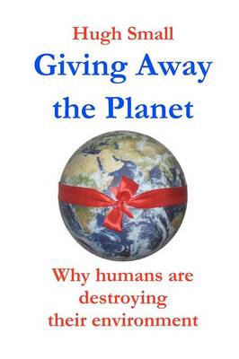 Giving Away the Planet book