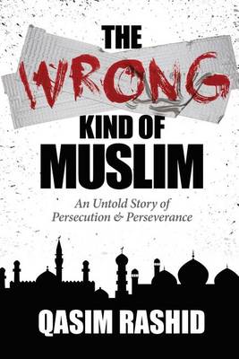 Wrong Kind of Muslim book