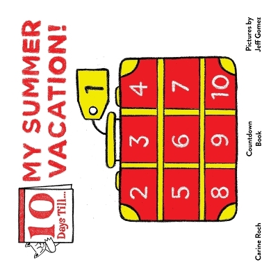 Ten Days Till My Summer Vacation book