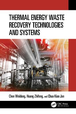 Thermal Energy Waste Recovery Technologies and Systems book