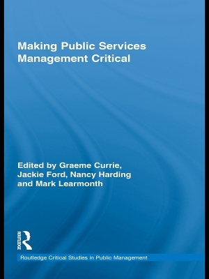 Making Public Services Management Critical by Graeme Currie