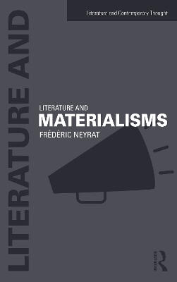 Literature and Materialisms by Ursula Heise