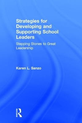 Strategies for Developing and Supporting School Leaders book