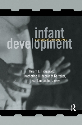 Infant Development by Hiram E. Fitzgerald