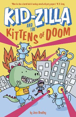 Kid-Zilla and the Kittens of Doom book