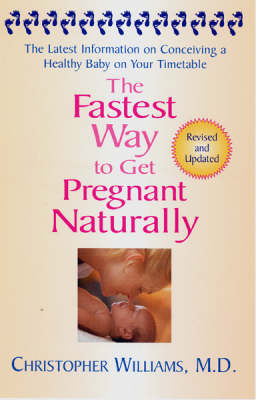 Fastest Way To Get Pregnant Naturally book