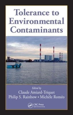 Tolerance to Environmental Contaminants by Claude Amiard-Triquet