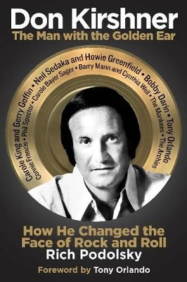 Don Kirshner: the Man with the Golden Ear book