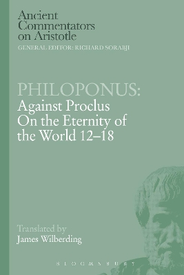 Philoponus: Against Proclus on the Eternity of the World 12-18 book