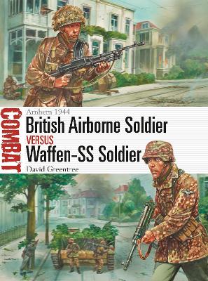 British Airborne Soldier vs Waffen-SS Soldier: Arnhem 1944 book