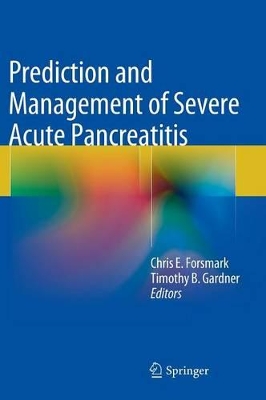 Prediction and Management of Severe Acute Pancreatitis book