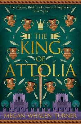 The The King of Attolia: The third book in the Queen's Thief series by Megan Whalen Turner