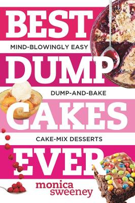 Best Dump Cakes Ever book