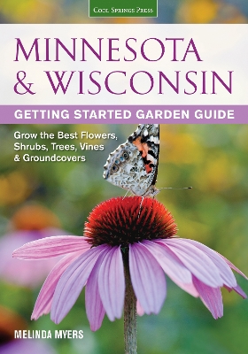 Minnesota & Wisconsin Getting Started Garden Guide book