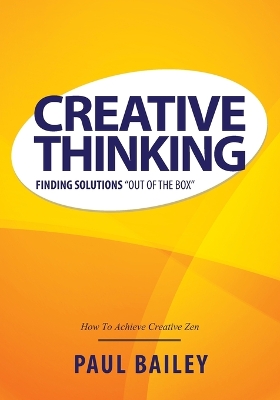 Creative Thinking by Paul Bailey