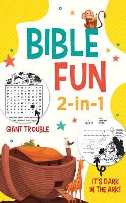 Bible Fun 2-In-1: Giant Trouble and It's Dark in the Ark! book