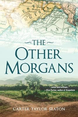 The Other Morgans by Carter Taylor Seaton