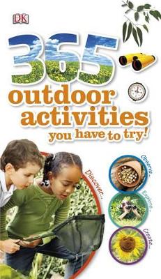 365 Outdoor Activities You Have to Try! book