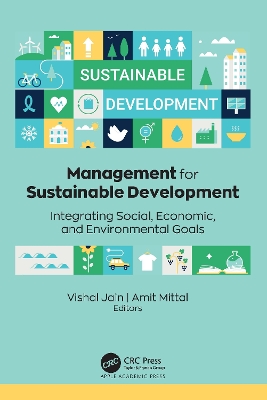 Management for Sustainable Development: Integrating Social, Economic, and Environmental Goals book