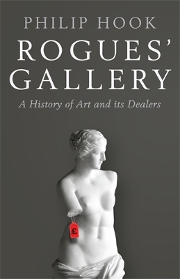 Rogues' Gallery by Philip Hook