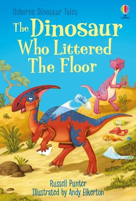 The Dinosaur Who Littered The Floor book