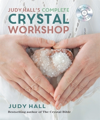 Judy Hall's Complete Crystal Workshop book