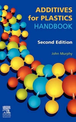 Additives for Plastics Handbook book