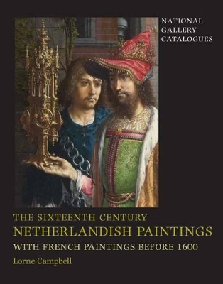 Sixteenth Century Netherlandish Paintings, with French Paintings Before 1600 book