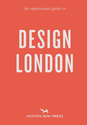 An Opinionated Guide to Design London book