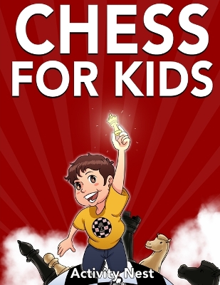 Chess for Kids: How to Play Chess book