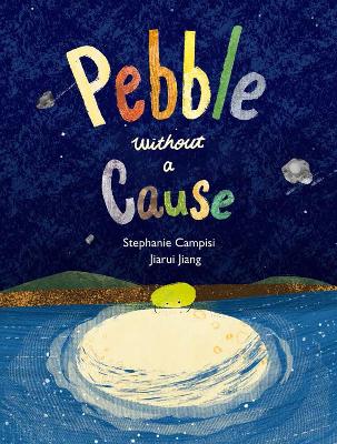 Pebble Without a Cause book