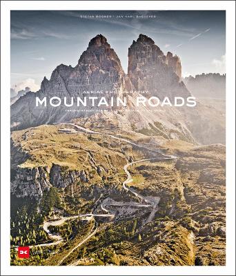 Mountain Roads: Aerial Photography. Traumstraßen der Welt / Dreamroads of the world book