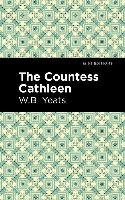 The Countess Cathleen by William Butler Yeats