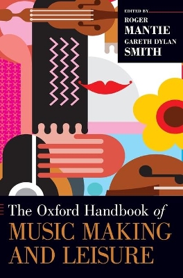 Oxford Handbook of Music Making and Leisure book