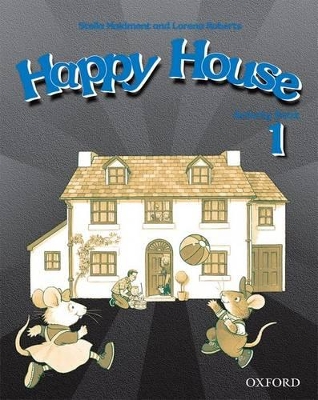 Happy House 1: Activity Book book