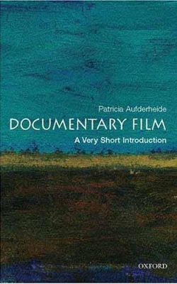 Documentary Film: A Very Short Introduction book