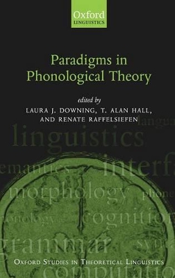 Paradigms in Phonological Theory by Laura J. Downing