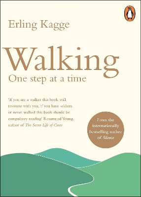 Walking: One Step at a Time by Erling Kagge