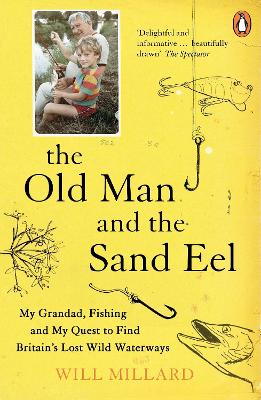 The The Old Man and the Sand Eel by Will Millard
