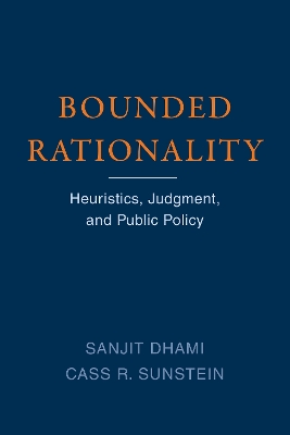 Bounded Rationality: Heuristics, Judgment, and Public Policy book