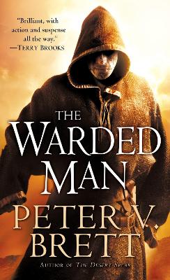 Warded Man: Book One of the Demon Cycle by Peter V Brett