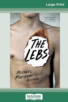 The Lebs (16pt Large Print Edition) by Michael Mohammed Ahmad