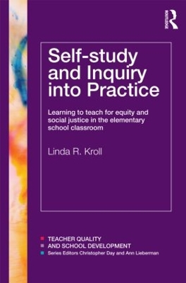 Self-Study and Inquiry into Practice by Linda R. Kroll